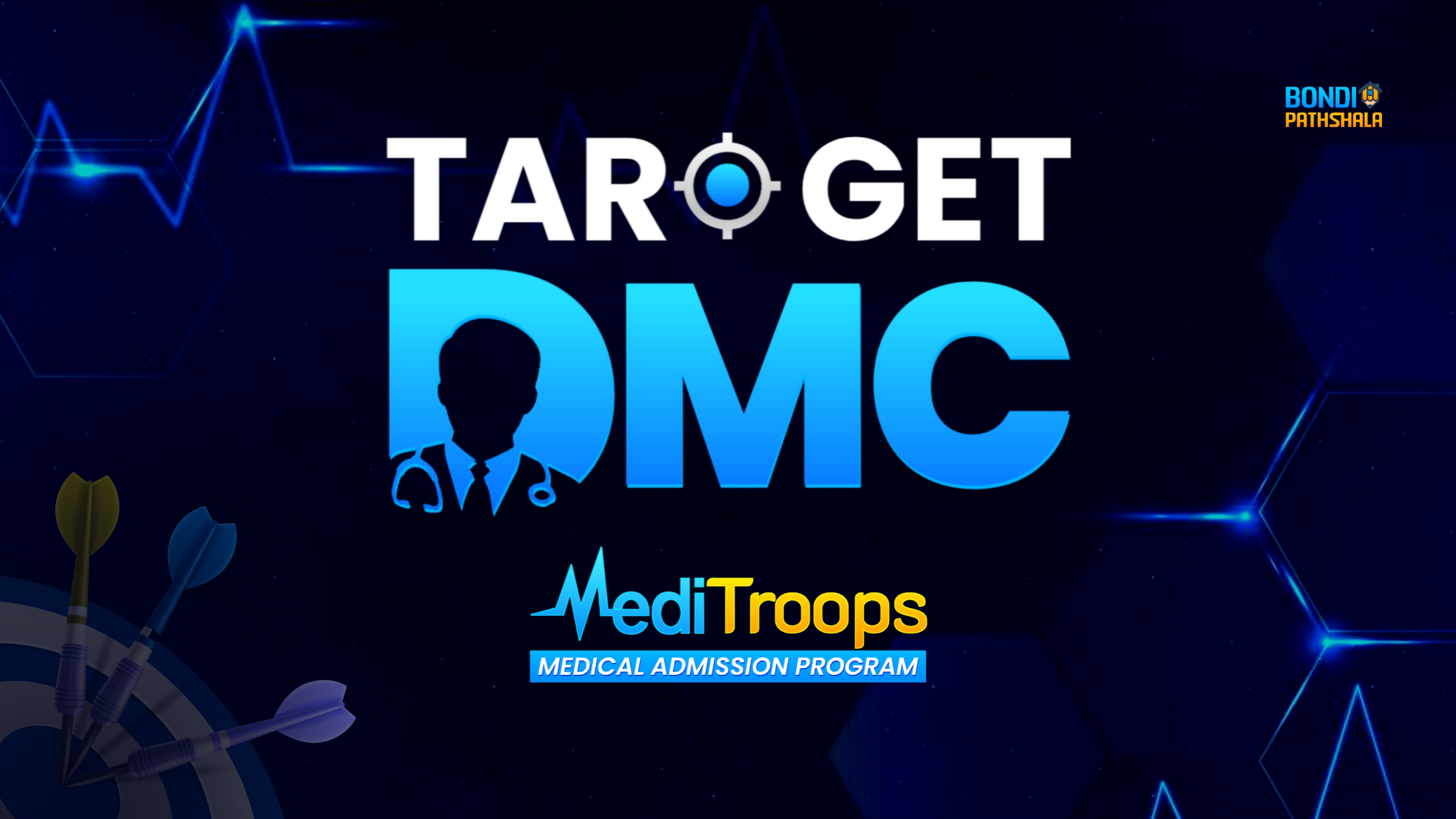 Target DMC -1st Timer Medical Course