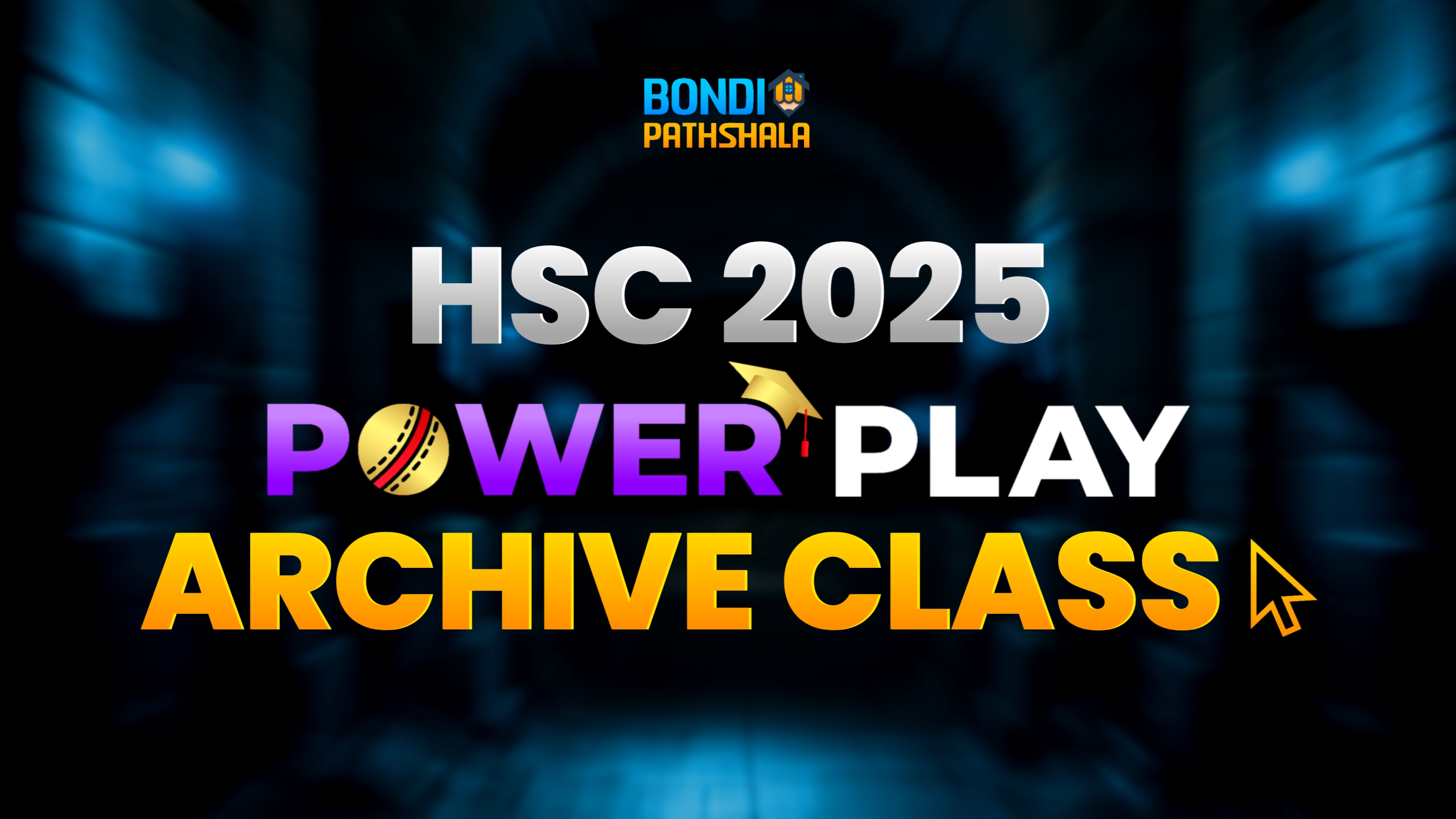 HSC Powerplay-2025 